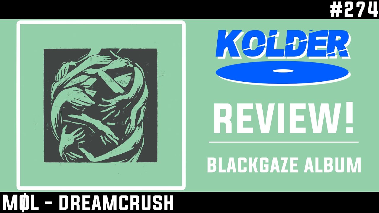 MØL - DREAMCRUSH REVIEW!