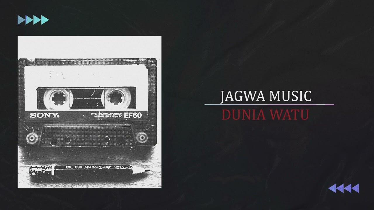 JAGWA MUSIC - DUNIA WATU