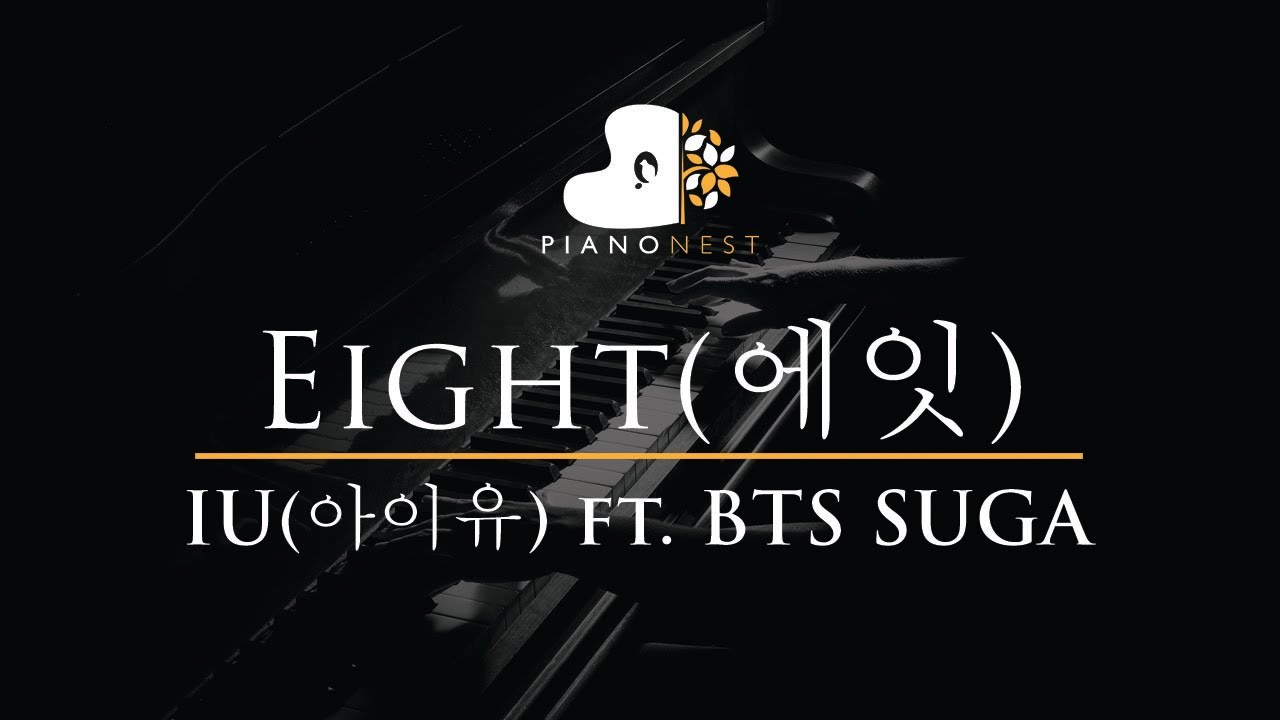 IU (아이유) eight (에잇) feat. BTS SUGA - Piano Karaoke Instrumental Cover with Lyrics