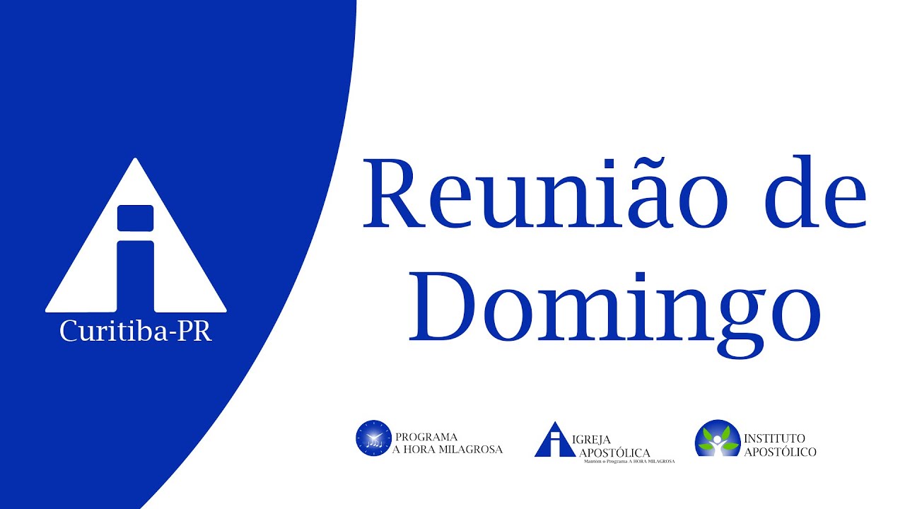 Reunião de Domingo- 01/02/2026 - Igreja Apostólica - Curitiba - PR