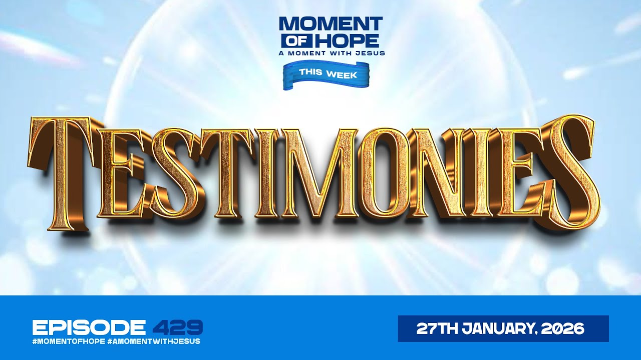 MOMENT OF HOPE (EPISODE 429)