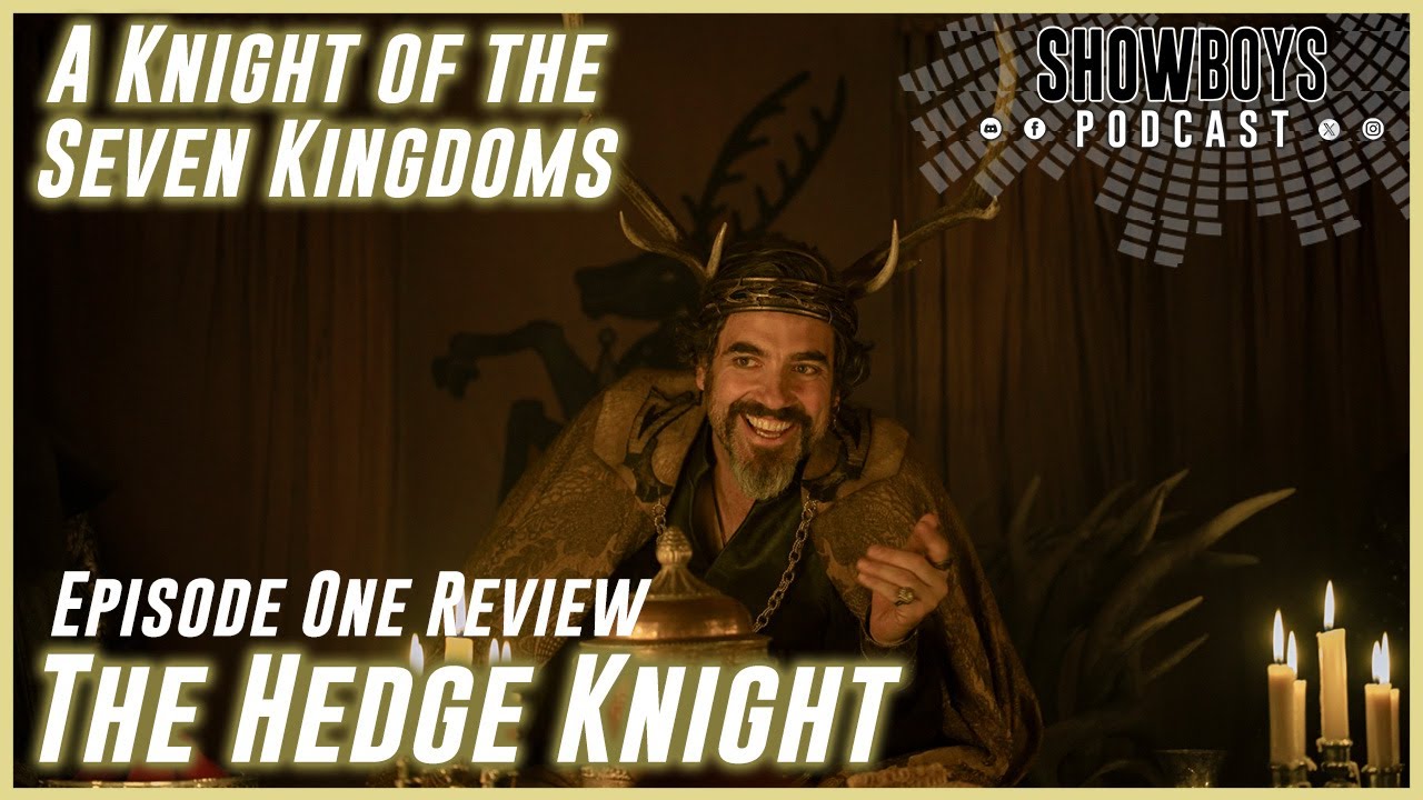 The Hedge Knight - A Knight of the Seven Kingdoms S1E1 Review
