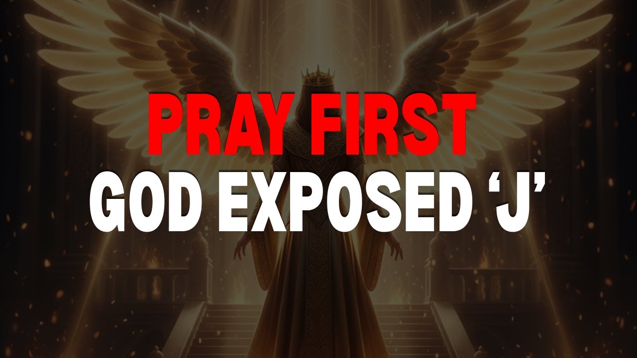 Chosen One, Pray First &mdash; God Revealed the Hidden Truth About &ldquo;J&rdquo; and This Divine Separation 🔥