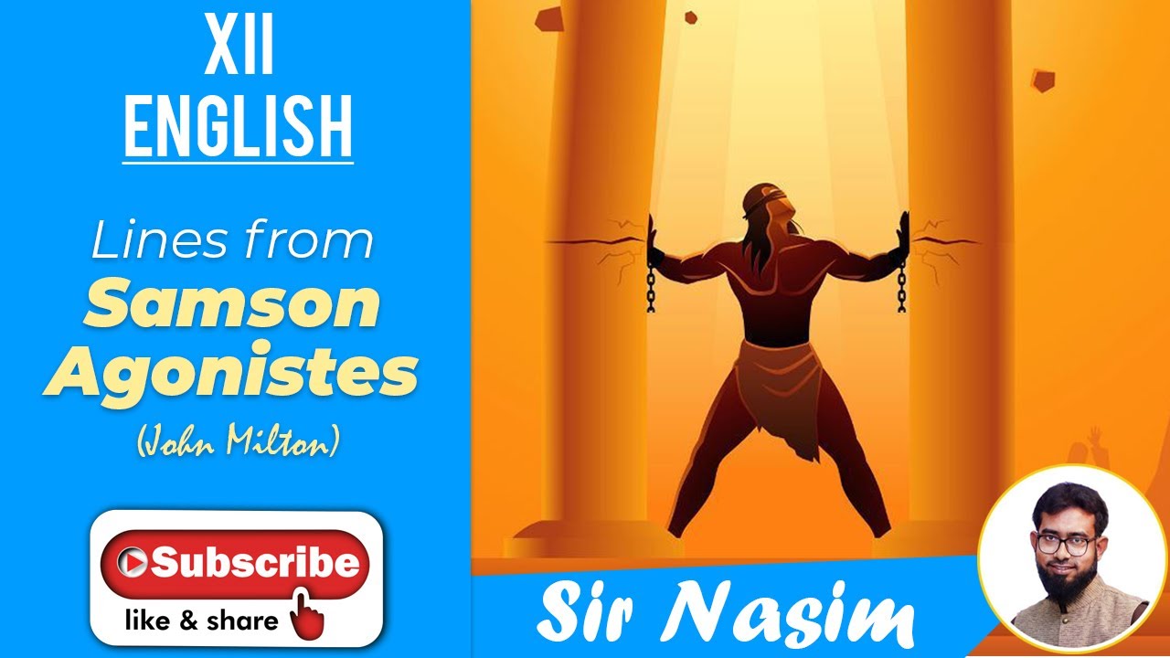 Lines from SAMSON AGONISTES (Urdu Explanation)