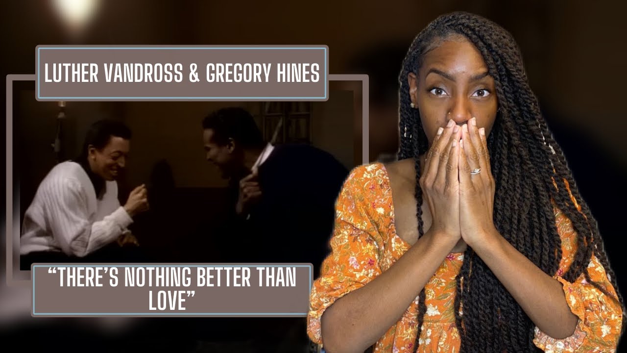 Luther Vandross, Gregory Hines - There's Nothing Better Than Love |  REACTION 🔥🔥🔥