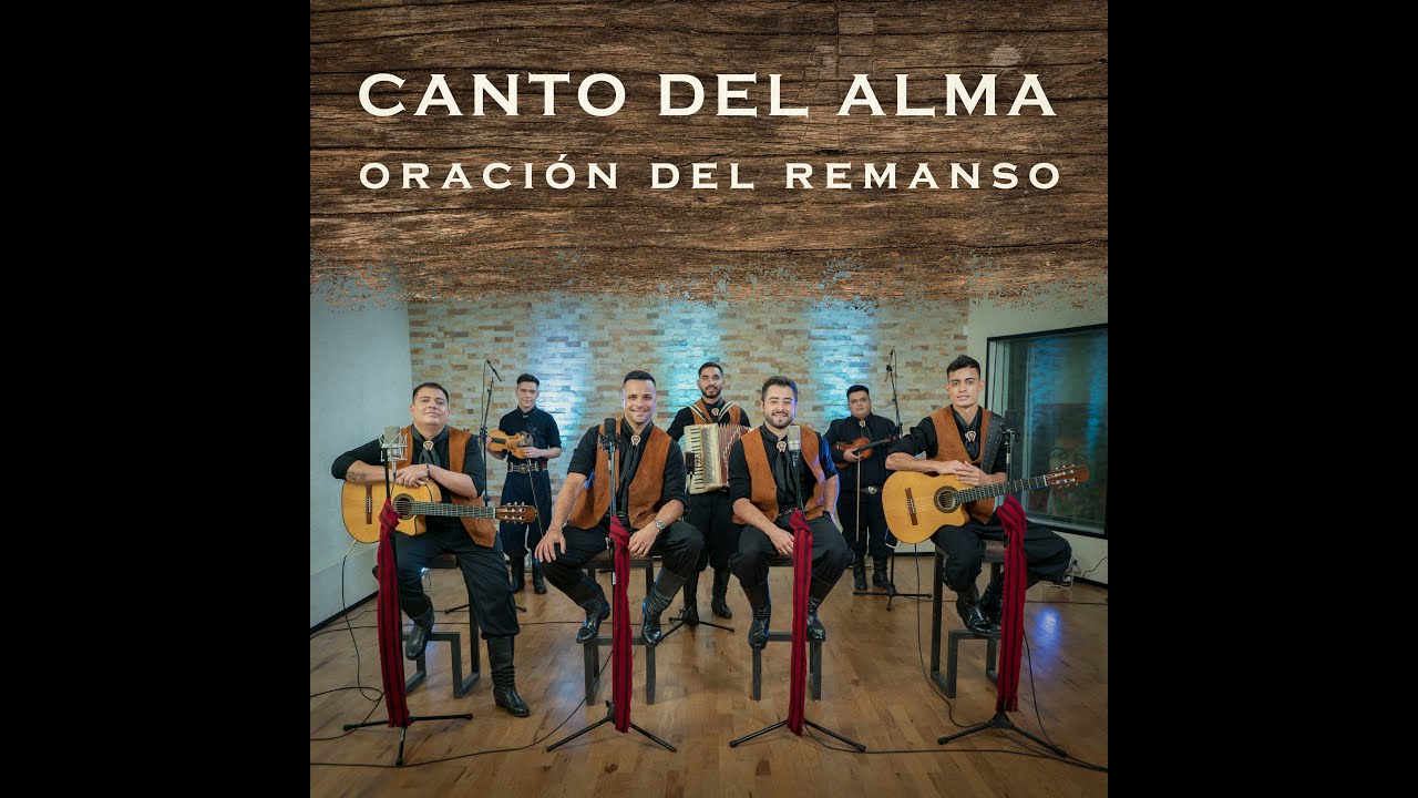 Canto del Alma - Oraci&oacute;n del Remanso
