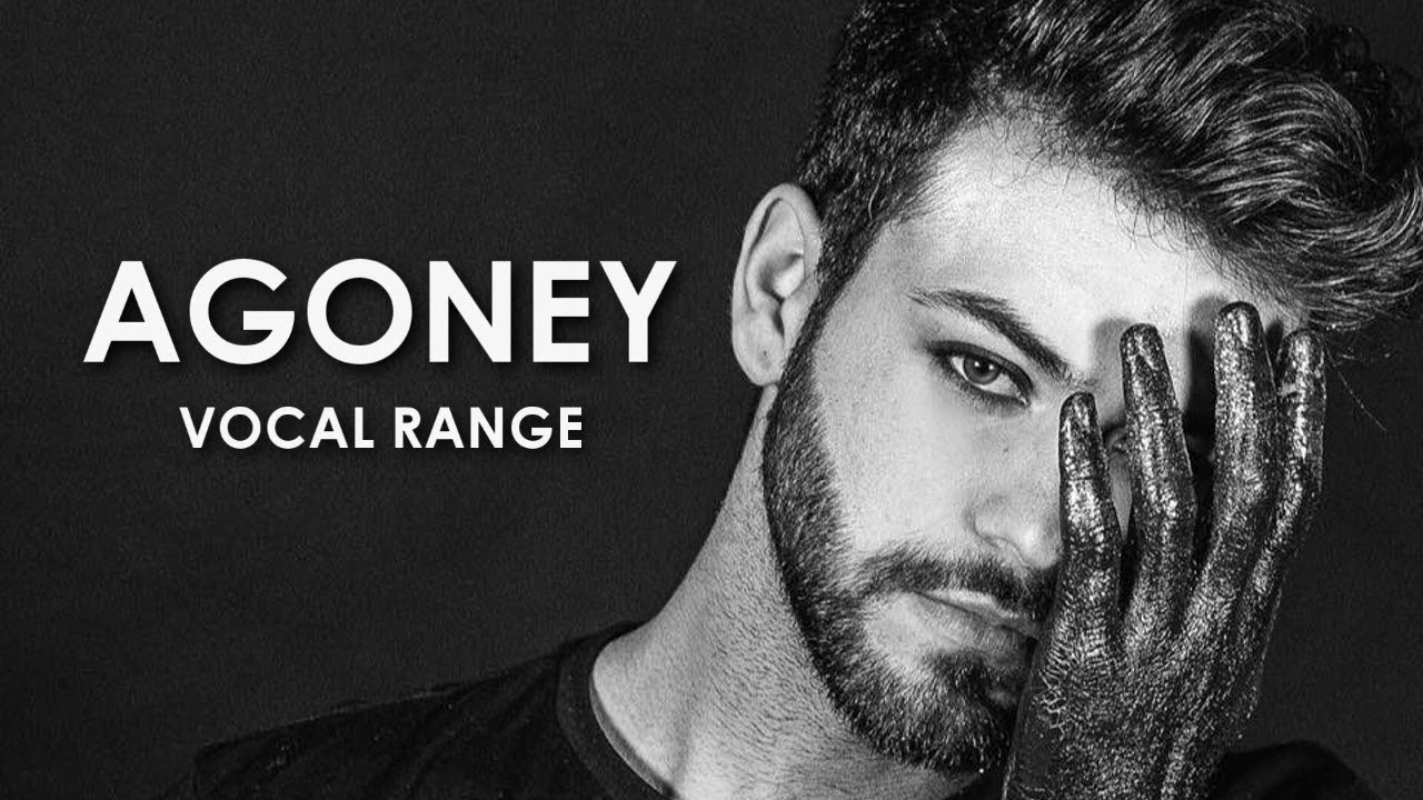 AGONEY - VOCAL RANGE (D3-F6)