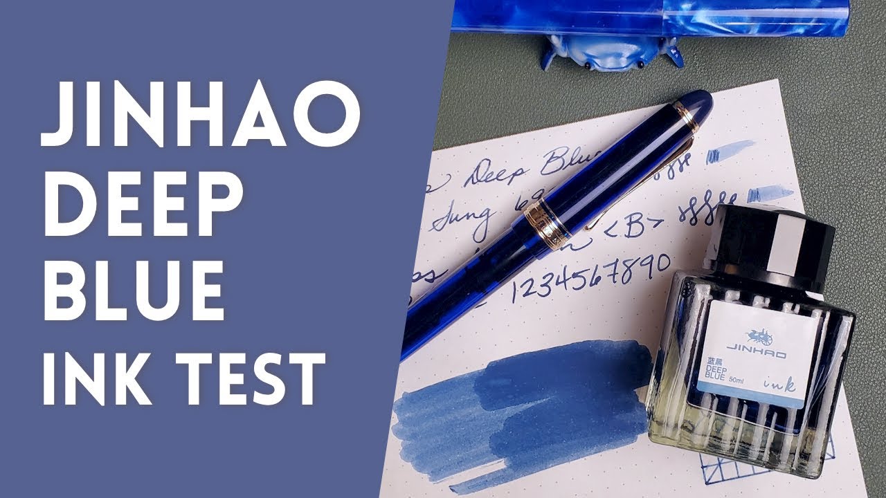 Ink Test: Jinhao Deep Blue