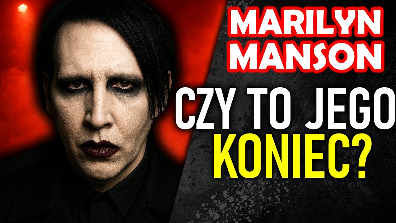 CZY MARILYN MANSON SIĘ SKOŃCZYŁ?