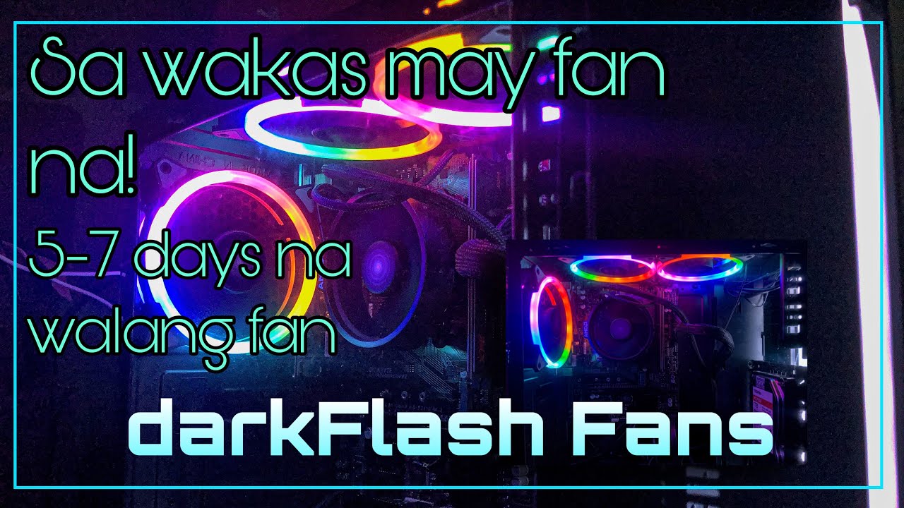 INSTALLING COOLING FANS! | DARKFLASH FANS | Late Upload | Part 2