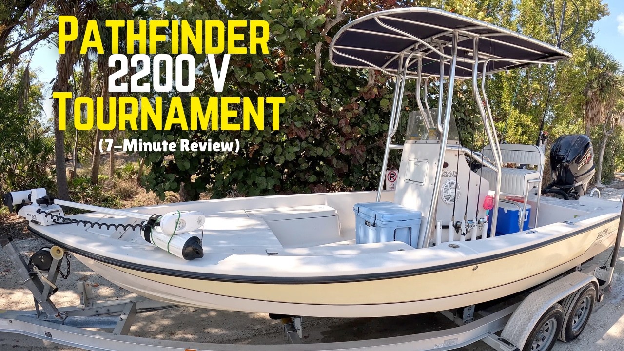 Pathfinder 2200 V Tournament Boat Review