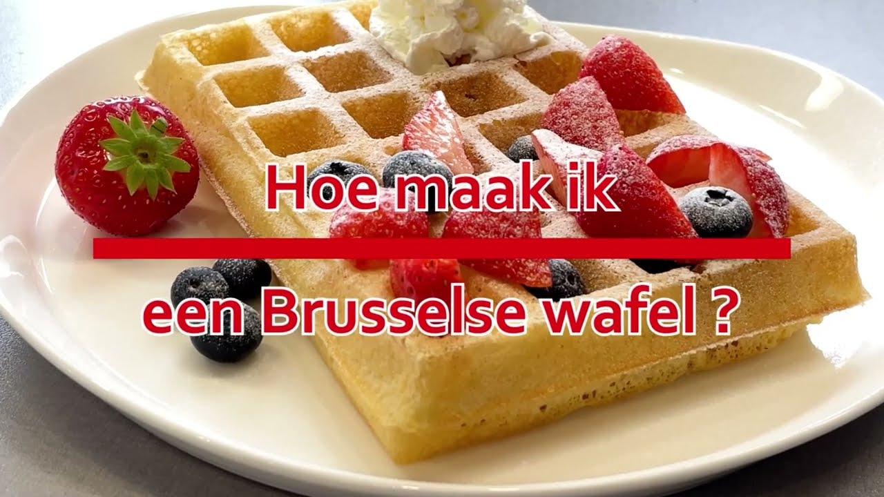 Hoe maak ik een Brusselse wafel?