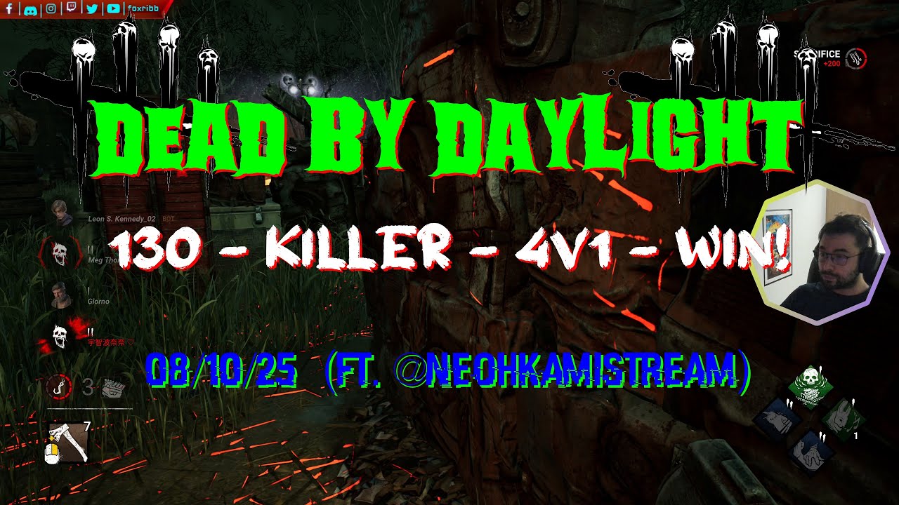 Dead By Daylight - 130 [4K] - Killer - 4V1 - Win! - 08/10/25 (ft. @NeohkamiSTREAM)
