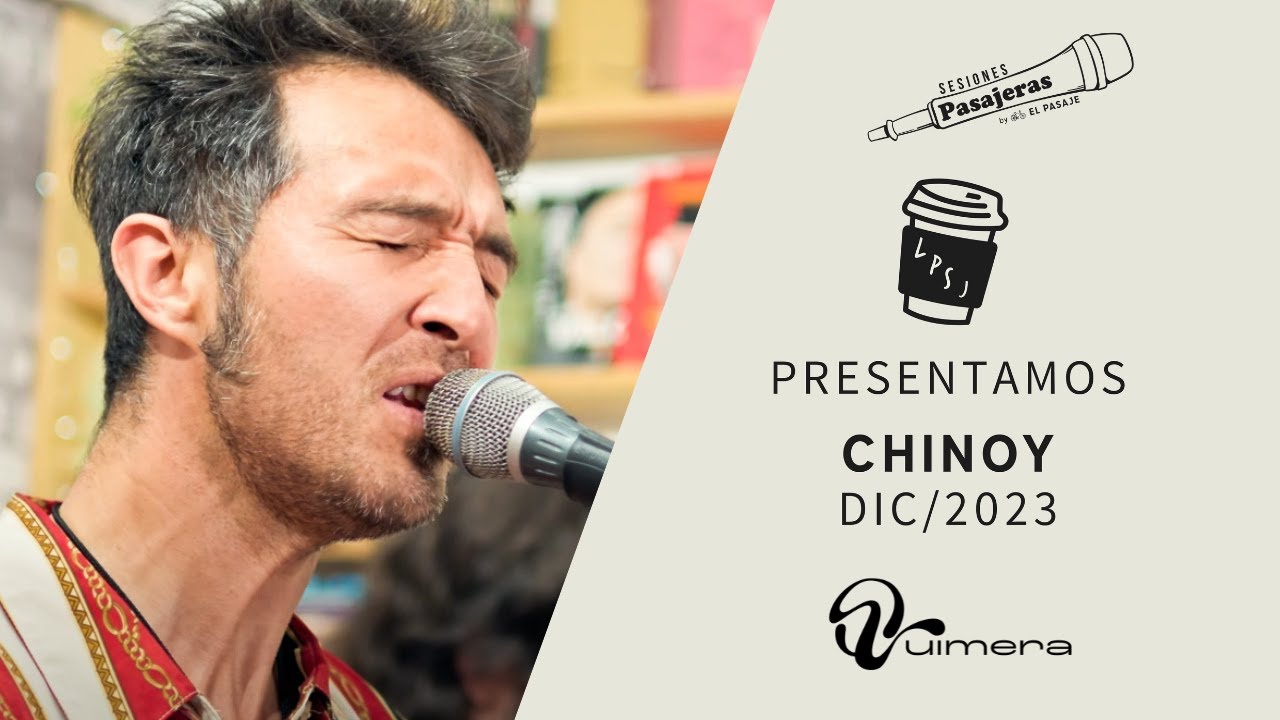 Chinoy: Sesiones Pasajeras #2