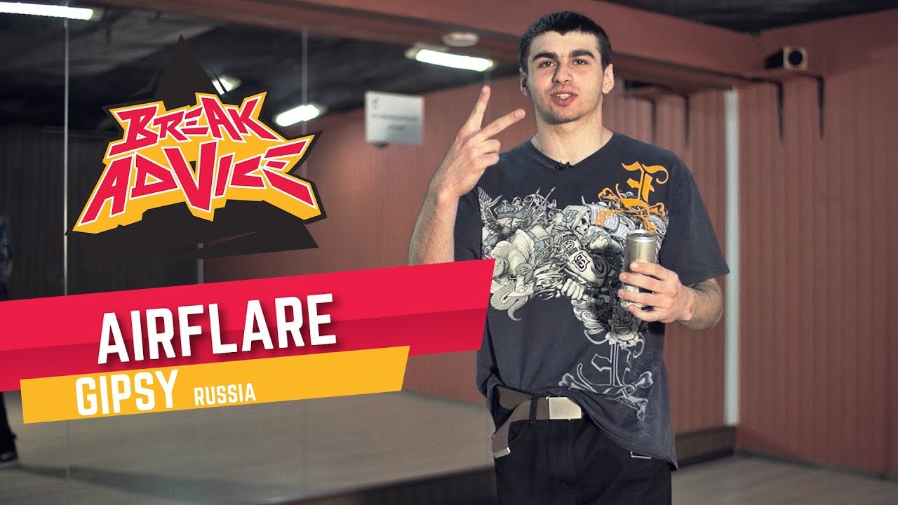 Airflare /w Gipsy King | BREAK ADVICE