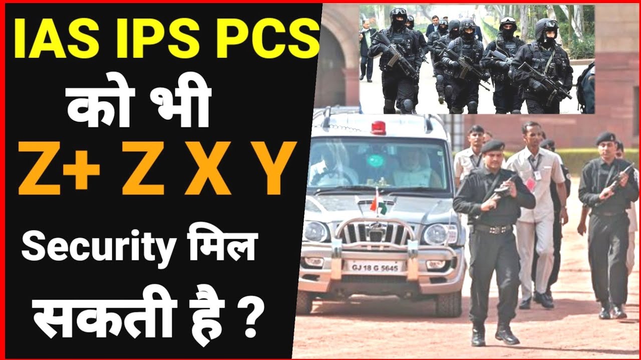 Security/Bodyguards for IAS officer | Security For IPS officer |Security for PCS officer