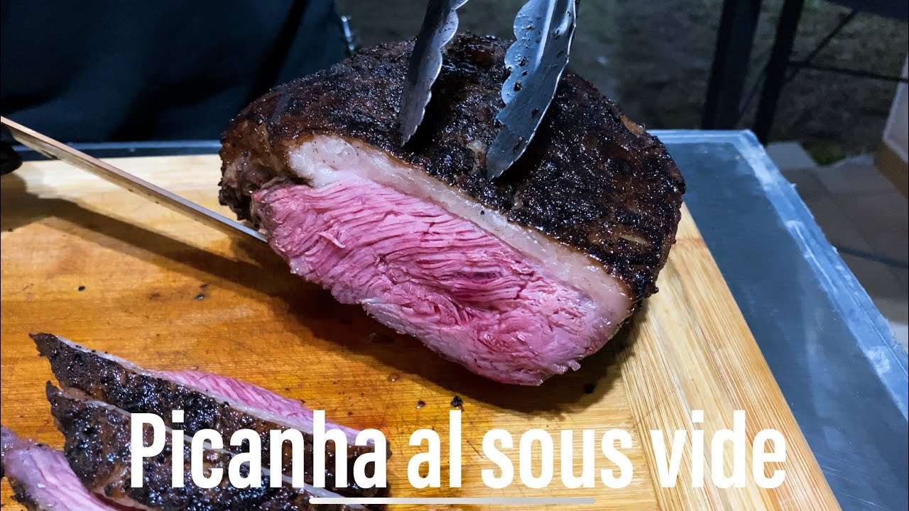 Como preparar la mejor picanha,  Picaña al sous vide, al carbon!