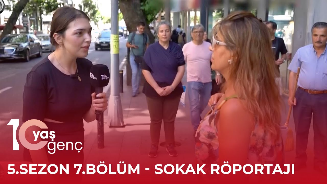 10 Yaş Gen&ccedil; 5.Sezon 7.B&ouml;l&uuml;m 2.Part - Sokak R&ouml;portajı