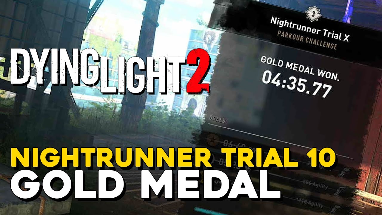 Dying Light 2 Nightrunner Trial 10 Gold Medal Run
