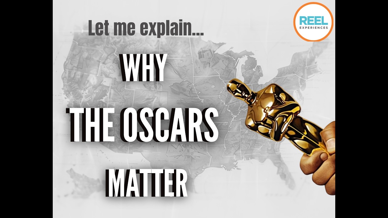 Why the Oscars Matter