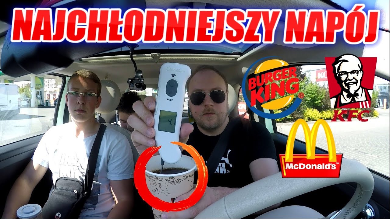 TEST GDZIE SĄ NAJCHŁODNIEJSZE NAPOJE KFC VS BURGER KING VS MCDONALD'S