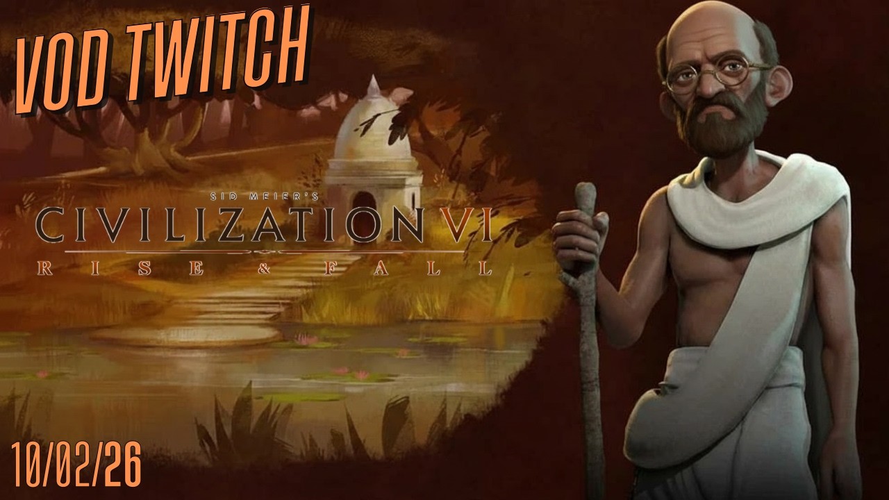 VOD - Civilization VI - La france ma déclarer la guerre c'est pas ma faute