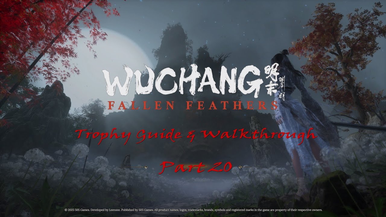 Wuchang Fallen Feathers - Part 20