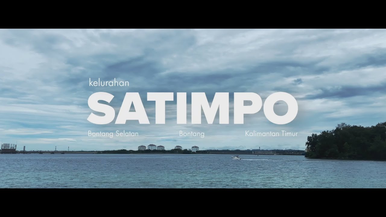 VIDEO POTENSI KELURAHAN SATIMPO | KKN 51 UNIVERSITAS MULAWARMAN BONTANG 05