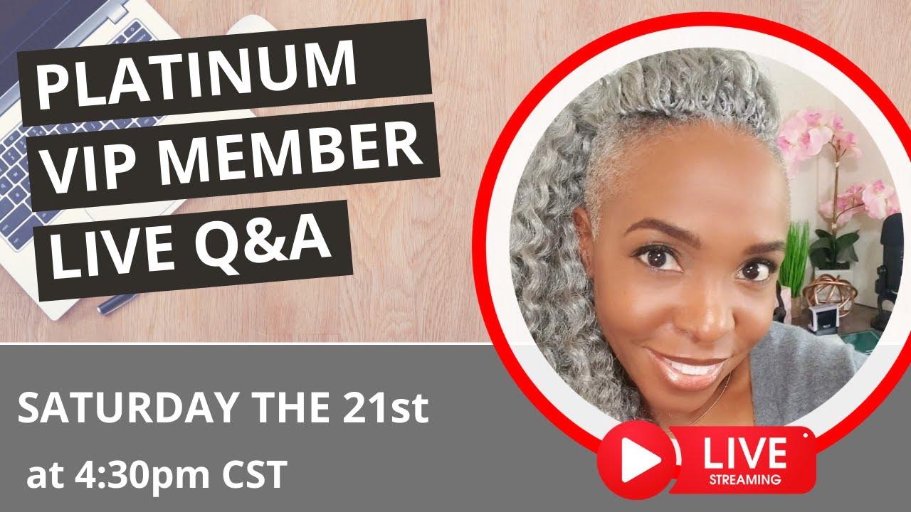 YouTube Live Sat 21st for VIP Platinum Members!