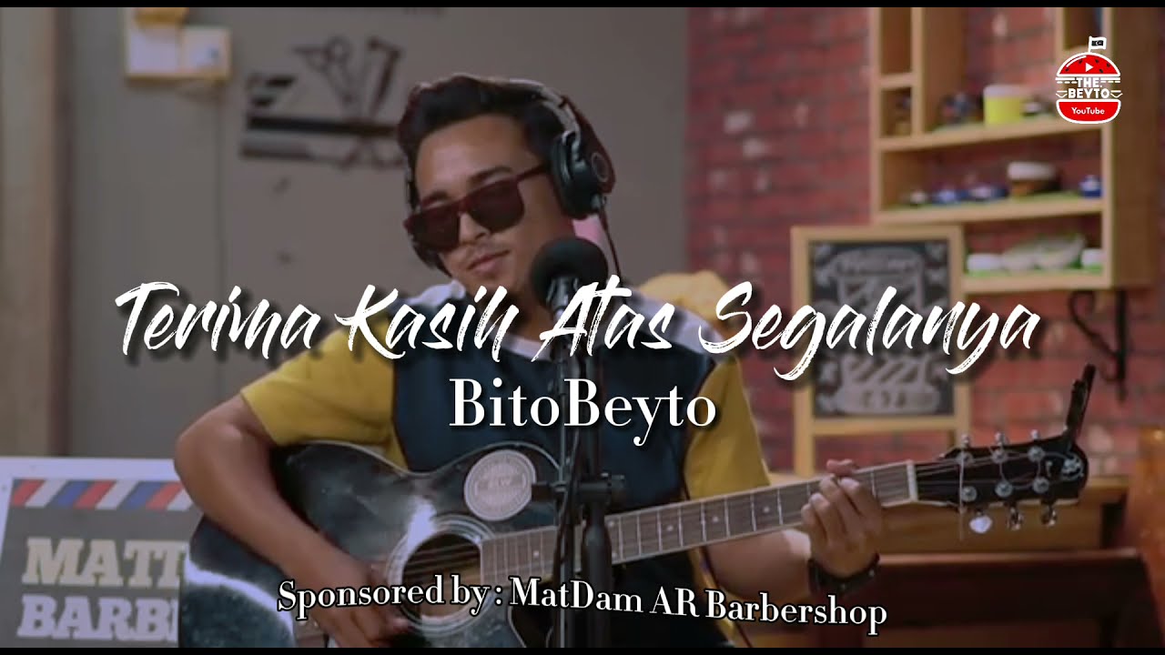 Terima Kasih Atas Segalanya | Bitobeyto | Akustik Version