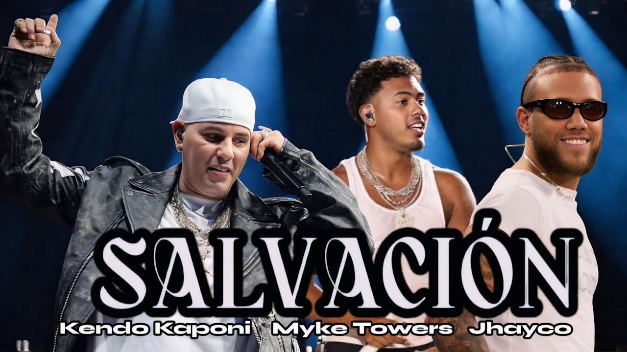 Kendo Kaponi ft. myke Towers & Jhayco - Salvación (2026) (Concept Song)
