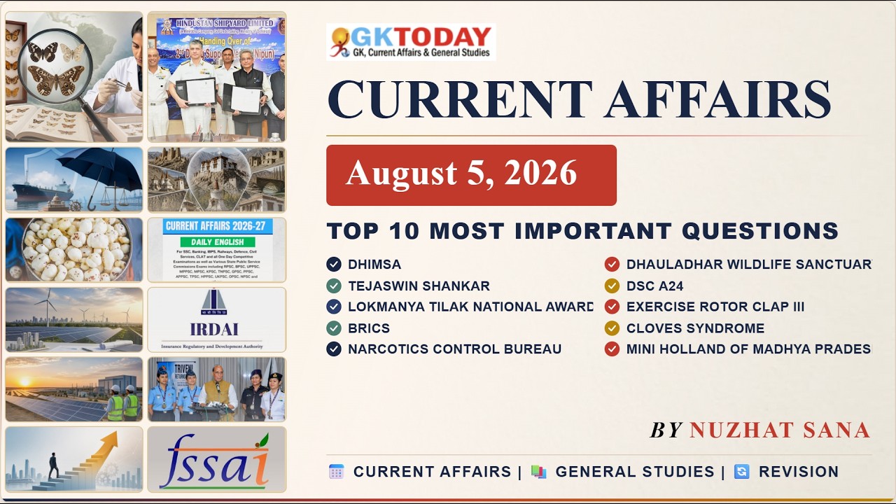 GKToday Current Affairs 🎯 05 August, 2026