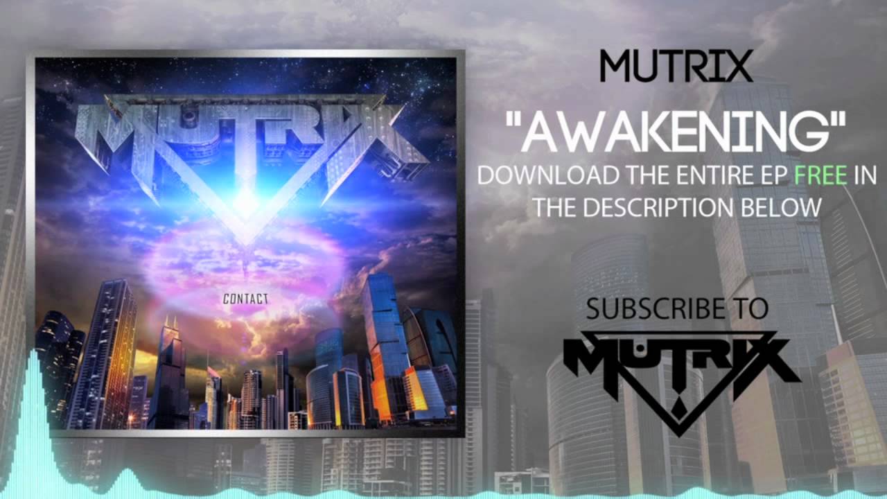 Mutrix - Awakening (Original Mix)
