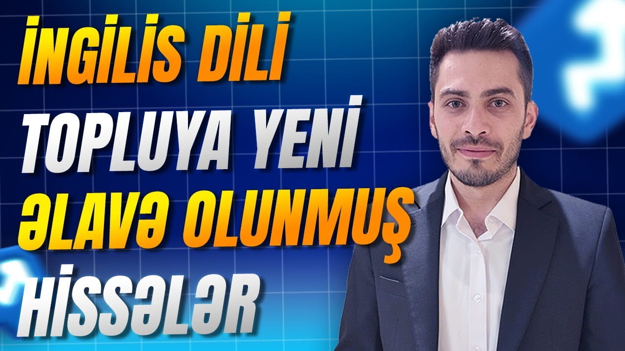 ✅❗️👉🏻İNGİLİS DİLİ/TOPLUYA YENİ ƏLAVƏ OLUNMUŞ HİSSƏLƏR/ FARİZ ŞABILI