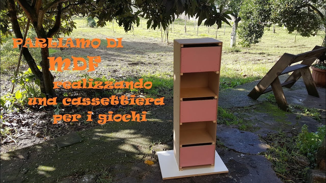 MDF come lavorarlo realizzando una cassettiera per i giochi