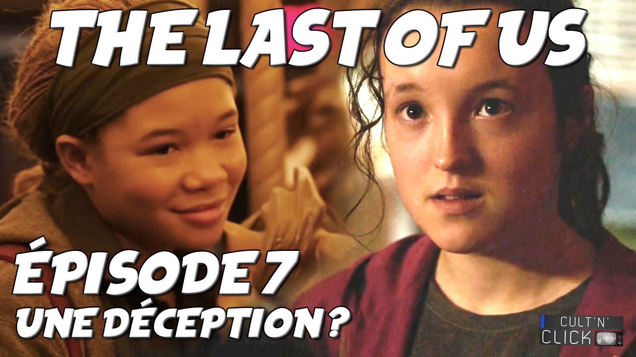 THE LAST OF US Episode 7 Left Behind / avis & analyse