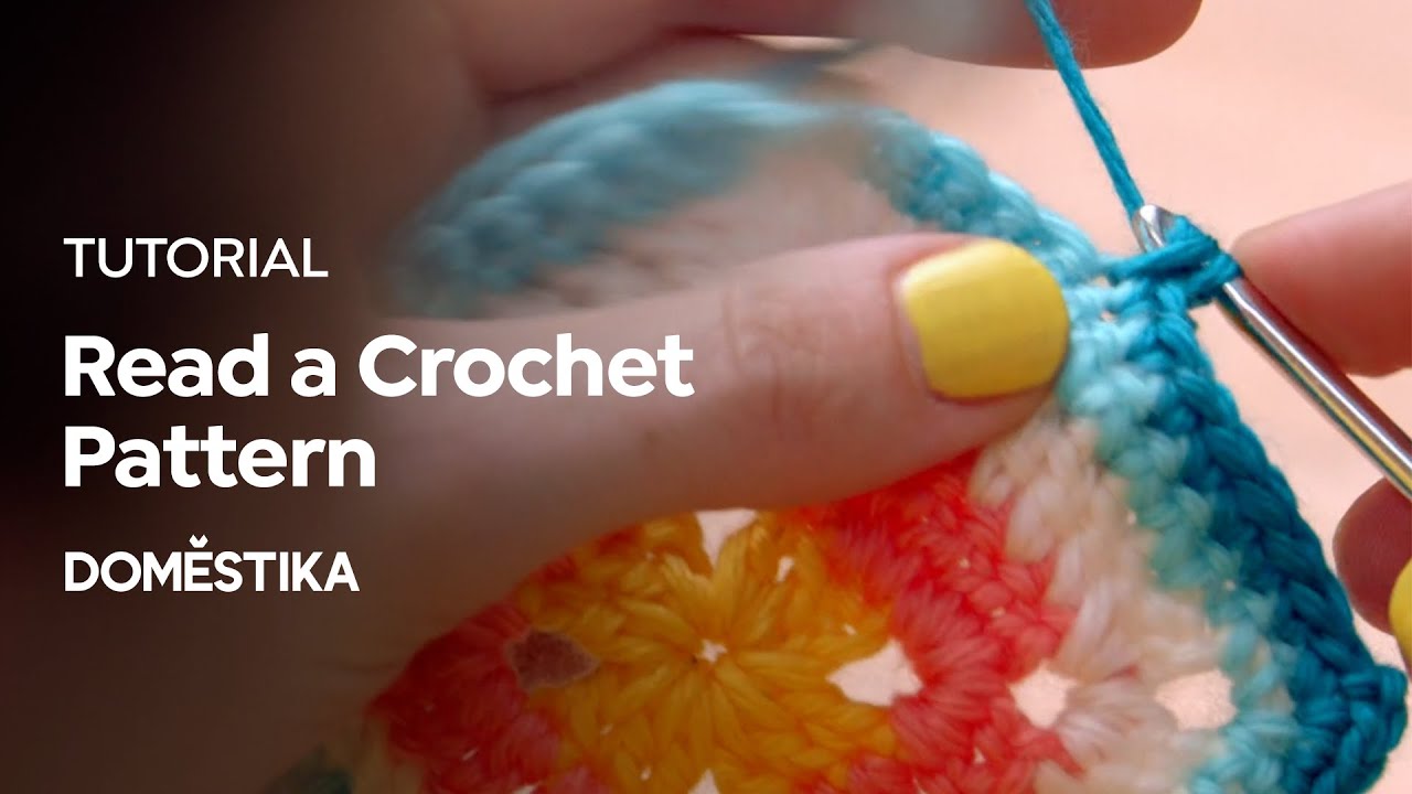 TUTORIAL Crochet | C&oacute;mo leer un Patr&oacute;n | Steel and Stitch | Domestika