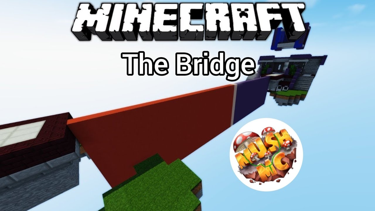 GAMEPLAY DE BRIDGE WARS NO MUSH MC