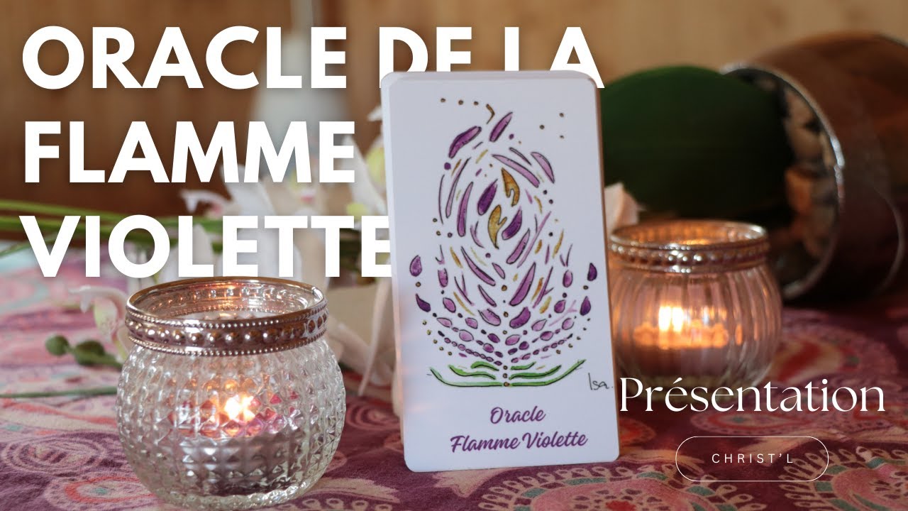 L'oracle de la Flamme Violette : un outil de guérison et de transformation