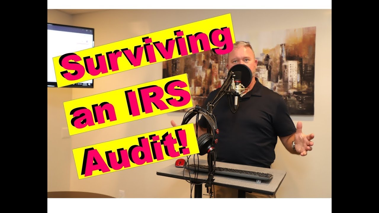 How to survive an IRS Audit! My real life story of how I did it and what you should expect.