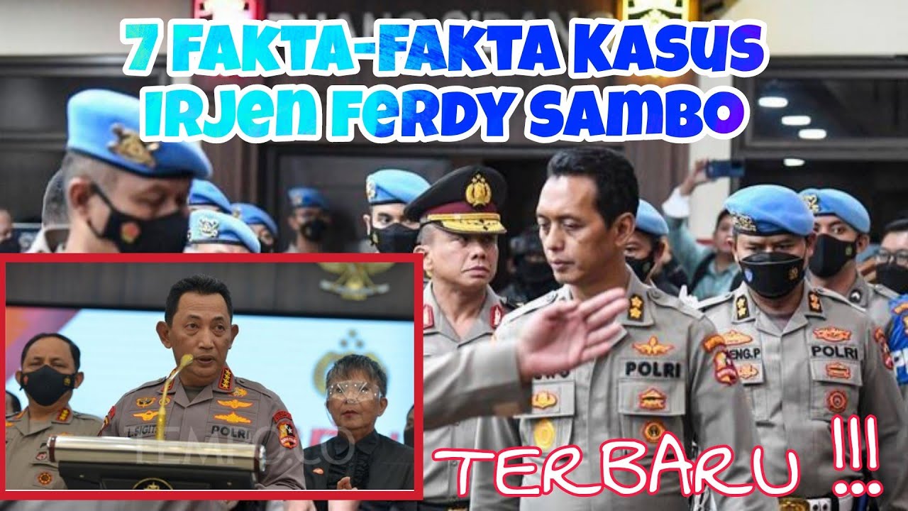 7 Fakta Kasus Irjen Ferdy Sambo ‼️ Berikut Fakta-Faktanya.