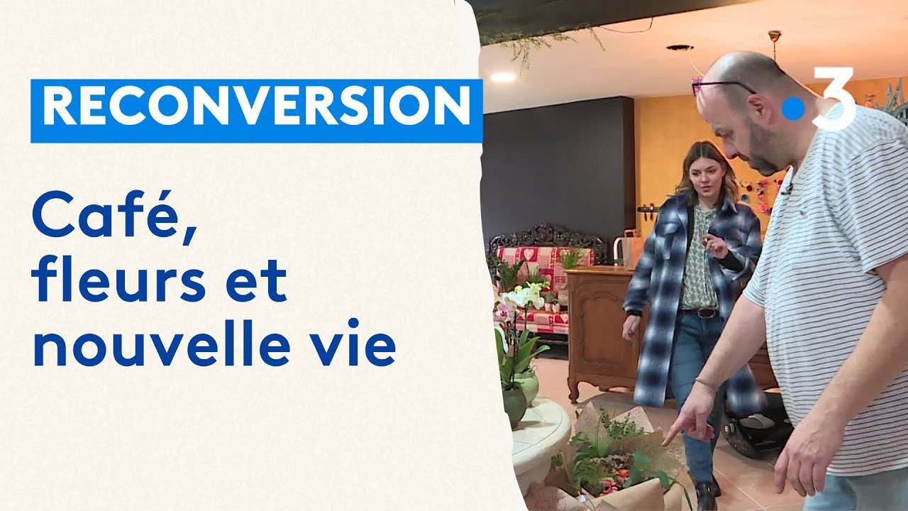 Reconversion : café, fleurs et nouvelle vie à Boulay-Moselle