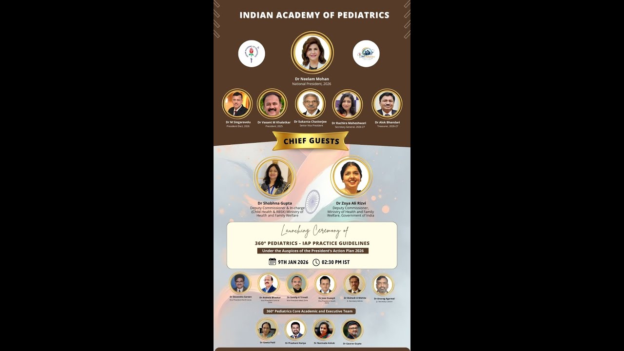 Launching Ceremony of 360° Pediatrics —IAP Practice Guidelines🧠 📚 💻