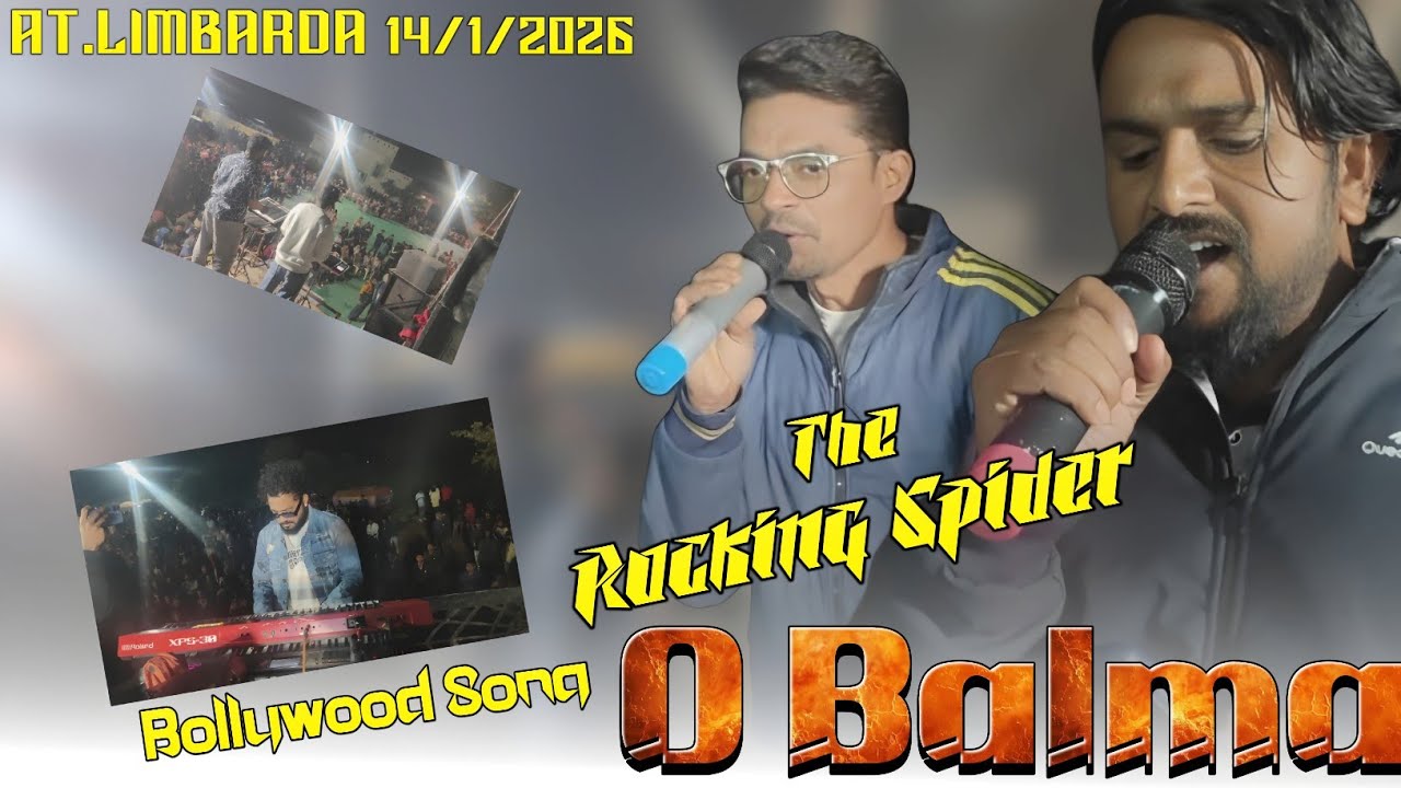 O Balma | Bollywood songs | The Rocking Spider 🕸️ At.Limbarda