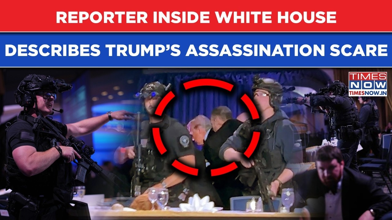 Trump Attacked: Reporter Describes Moment Of White House Dinner Shooting| Shocking Inside Details