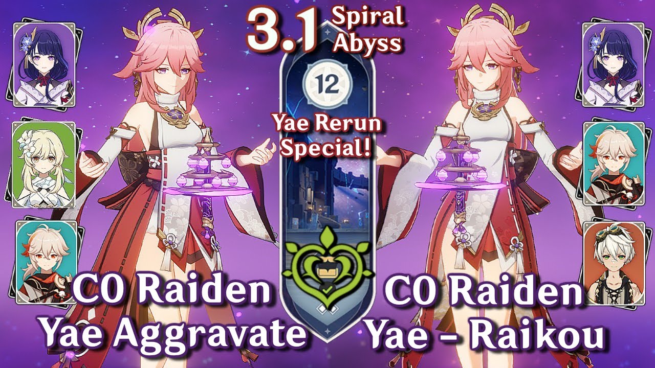 Spiral Abyss 3.1 - C0 Raiden Yae Aggravate & C0 Raikou Comp | Floor 12 Full 9 Stars | Genshin Impact