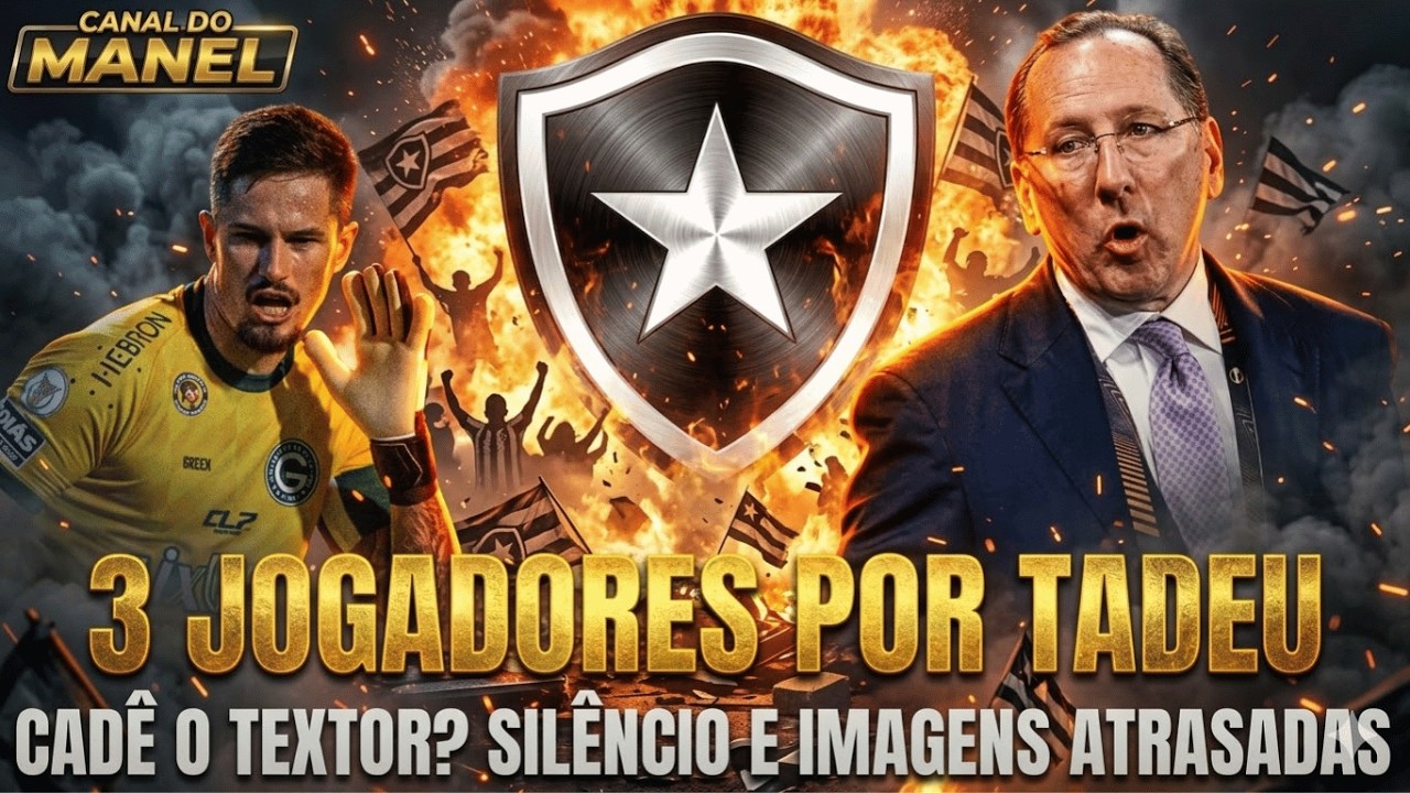 🚨🚨🚨 Botafogo faz proposta por Tadeu e pode ceder três jogadores ao Goiás | Textor x Imagem Atrasada