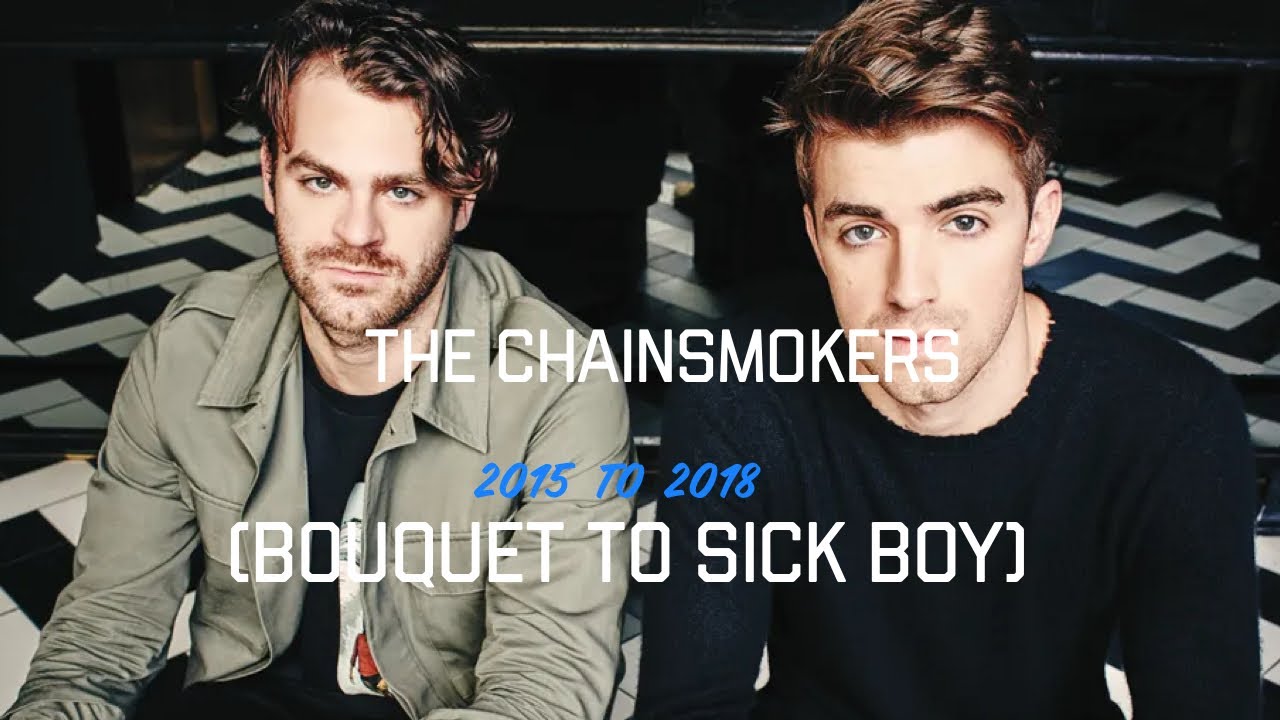ranking the chainsmokers albums pt.1 (bouquet to sick boy)