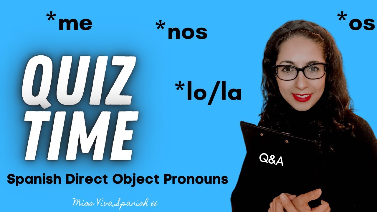 Spanish Quiz-Direct Object Pronouns in Spanish | GCSE Revision | Spanish Grammar