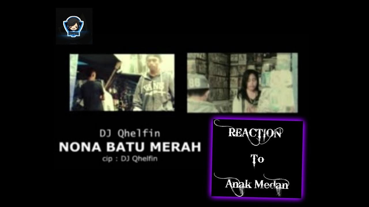 BIVLOG - DJ QHELFIN - NONA BATU MERAH | REACTION | To Anak Medan